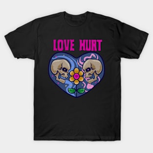 Love hurt T-Shirt